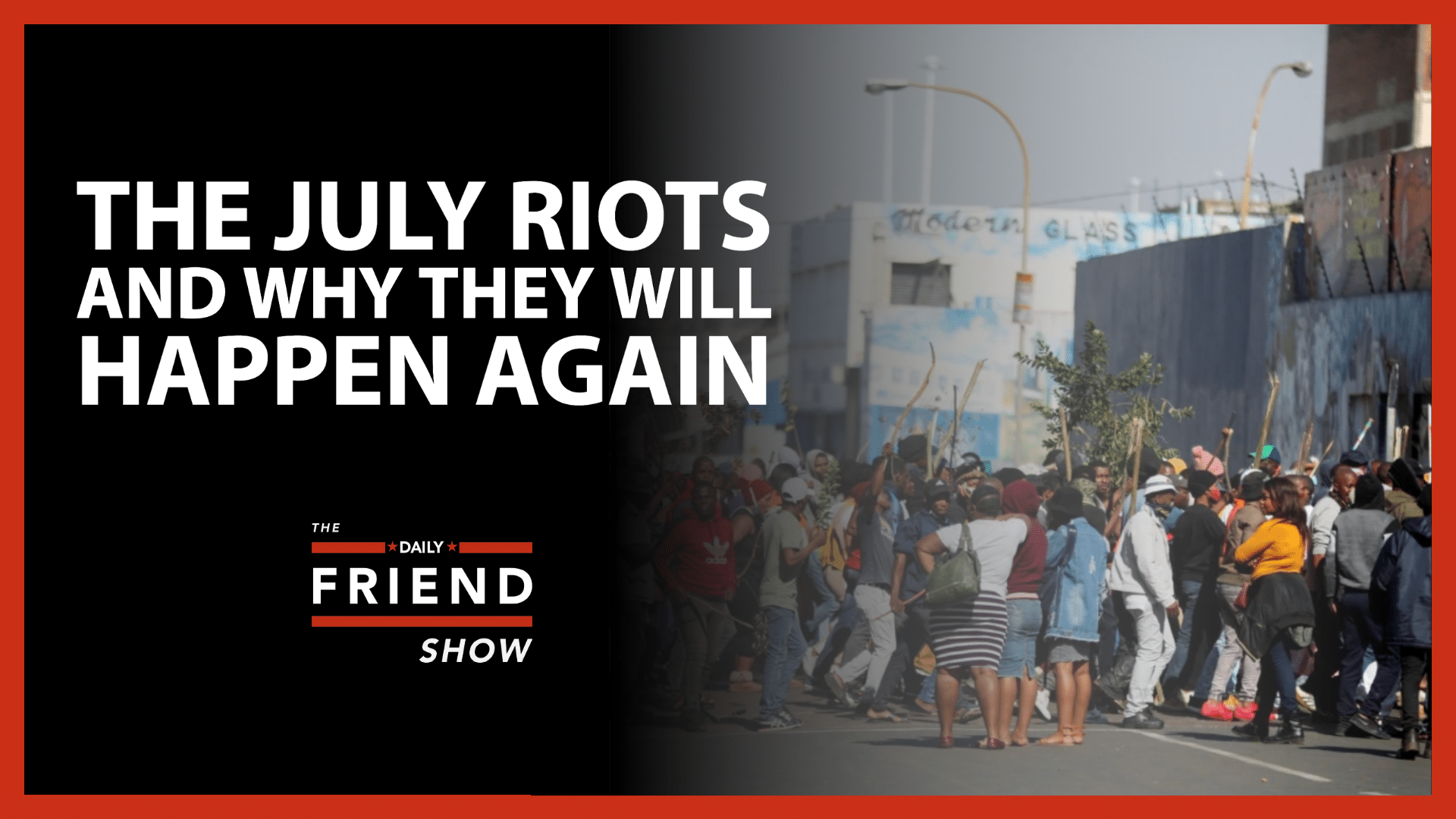 The July Riots and why they will happen again Daily Friend
