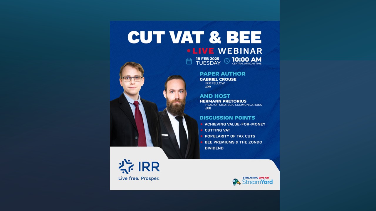 Cut VAT, BEE premiums and “unlock billions in growth potential” – IRR ...